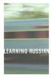 Learning Russian by Diana Fitzgerald Bryden - November 2002