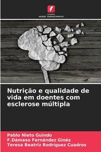 Nutrição e qualidade de vida em doentes com esclerose múltipla (Portuguese Edition)