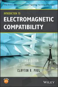 Introduction to Electromagnetic Compatibility (Wiley Series in Microwave And Optical Engineering)
