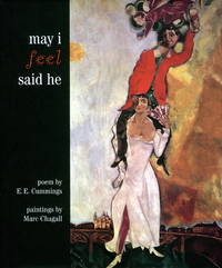 May I Feel Said He by cummings, e.e.; Chagall, Marc - 1995