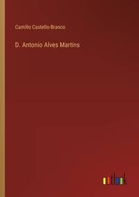 D. Antonio Alves Martins