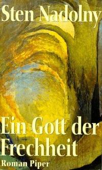 Ein Gott der Frechheit: Roman (German Edition) de Sten Nadolny - 1994