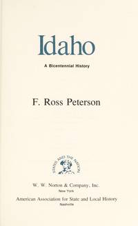 Idaho: A Bicentennial History (The States and the Nation series)