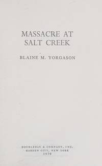 Massacre At Salt Creek