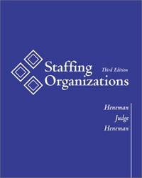 Staffing Organizations by Tim Judge Robert L. Heneman - Hardcover - from Discover Books (SKU: 3528244435)
