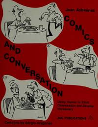 Comics and Conversation : Using Humor to Elicit Conversation and Develop Vocabulary