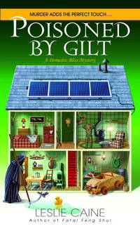 Poisoned by Gilt ( A Domestic Bliss Mystery