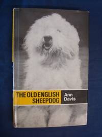 THE OLD ENGLISH SHEEPDOG : 4th Revised Edition