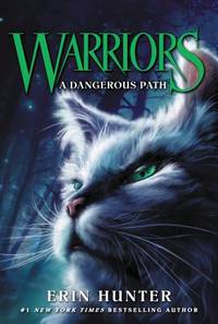 Warriors #5: A Dangerous Path (Warriors: The Prophecies Begin) by Hunter, Erin; Stevenson, Dave [Illustrator] - 2015-03-17