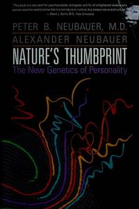 Nature's Thumbprint: The New Genetics Of Personality