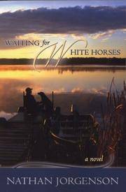 Waiting For White Horses