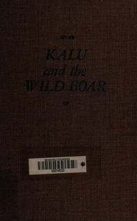 Kalu and the Wild Boar,