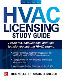 HVAC Licensing Study Guide, Third Edition by Miller, Rex; Miller, Mark R - 2018-01-24