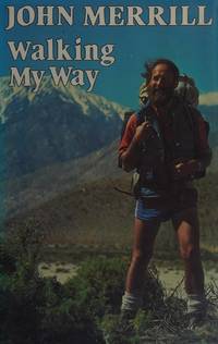 Walking My Way by John N Merrill
- Hardcover
- 1984
- from ThriftBooks (SKU: G0701124008I4N00)