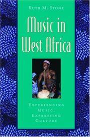 Music in West Africa: Experiencing Music, Expressing Culture