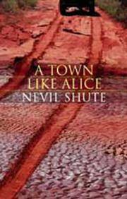 A Town Like Alice by Shute, Nevil