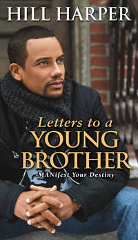 image of Letters to a Young Brother: MANifest Your Destiny