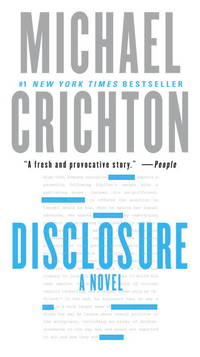 Disclosure: A Novel by Crichton, Michael - 2012-11-27