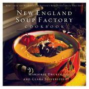 The New England Soup Factory Cookbook