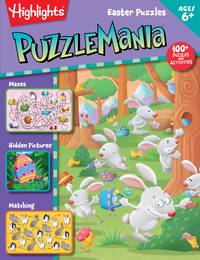 Easter Puzzles: Easter Puzzles (Highlights Puzzlemania Activity Books) Over 100 Easter Puzzles,...
