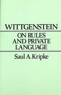 cover of Wittgenstein on Rules and Private Language: An Elementary Exposition