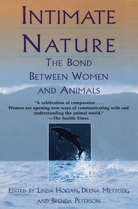 Intimate Nature : The Bond Between Women and Animals