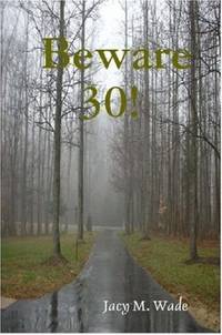 Beware 30!
