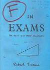 F In Exams: The Best Test Paper Blunders: The Funniest Test Paper Blunders (Humour)