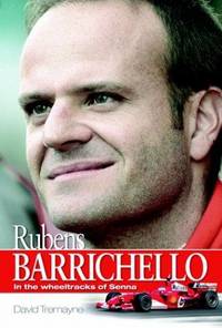 image of Rubens Barrichello: In the Wheel Tracks of Senna