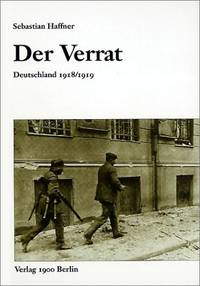 Der Verrat.: Deutschland 1918/1919.