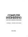 Computer Engineering: A DEC View of Hardware Systems Design by C. Gordon Bell, J. Craig Mudge, John E. McNamara