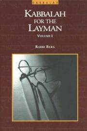 KABBALAH FOR THE LAYMAN. Guide To Cosmic Consciousness. by Berg, Dr. Philip S - 1982