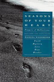 Seasons of Your Heart: Prayers and Reflections Revised and Expanded