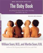 cover of The Baby Book: Everything You Need to Know About Your Baby--From Birth to Age Two