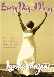 Every Day I Pray