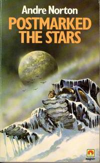 Postmarked the Stars (Magnet Books) by Norton, Andre - 1980-03-13