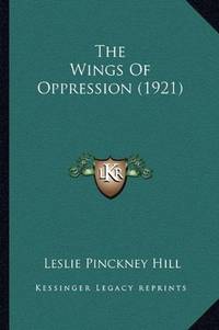 cover of The Wings Of Oppression (1921)
