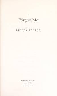 Forgive Me by Pearse, Lesley - 02/14/2013