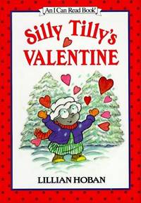 Silly Tilly's Valentine (An I Can Read Book)