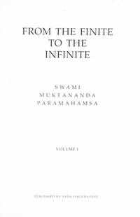 From the Finite to the Infinite (2 Volume Set) by Muktananda Paramahamsa - 1989-01-01