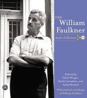 The William Faulkner Audio Collection by Faulkner, William - 2003