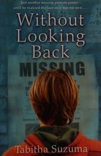 Without Looking Back