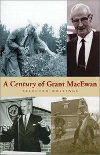 A Century of Grant MacEwan de Grant MacEwan - 2002-07-15