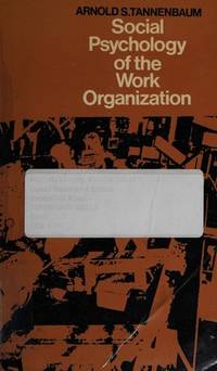 Social Psychology of the Work Organization
