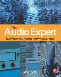 The Audio Expert. Everything You Need to Know…