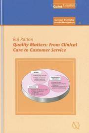 QUALITY MATTERS FROM CLINICAL CARE TO CUSTOMER SERVICE QUINT ESSENTIALS GENERAL DENTISTRY PRACTICE M