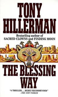 The Blessing Way (Joe Leaphorn Novels) by Hillerman, Tony - 1990-03-07