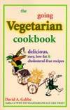 The Going Vegetarian Cookbook: Delicious, Easy, Low-Fat, & Cholesterol-Free Recipes