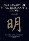 DICTIONARY OF MING BIOGRAPHY 1368-1644. Vol. 1: A-L. Vol. 2: M-Z. (photo 1)