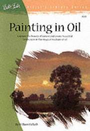 Painting in Oils (Artist's Library series)
